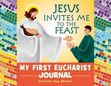 Jesus Invites Me to the Feast: My First Eucharist Journal by Skinner, Christine