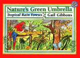 Nature's Green Umbrella by Gibbons, Gail