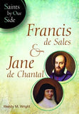 Francis de Sales & Jane de Chantal(sos) by Wright, Wendy
