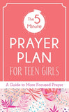5-Minute Prayer Plan for Teen Girls
