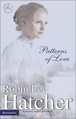 Patterns of Love by Hatcher, Robin Lee