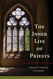 The Inner Life of Priests by McGlone, Gerard J.