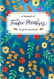 A Bouquet of Tender Promises to Give You Hope by Tyndale
