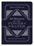 365 Devotions on the Power of Prayer by Maltese, Donna K.