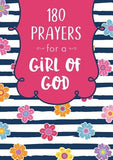 180 Prayers for a Girl of God by Compiled by Barbour Staff