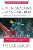 Seven Seasons of the Man in the Mirror by Morley, Patrick