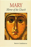 Mary: Mirror of the Church by Cantalamessa, Raniero