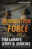 Tribulation Force: The Continuing Drama of Those Left Behind by LaHaye, Tim
