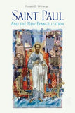 Saint Paul and the New Evangelization by Witherup, Ronald D.