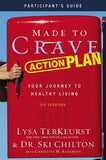 Made to Crave Action Plan Participant's Guide: Your Journey to Healthy Living by TerKeurst, Lysa