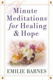 Minute Meditations for Healing & Hope by Barnes, Emilie