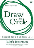 Draw the Circle Children's Curriculum: Taking the 40 Day Prayer Challenge by Batterson, Mark