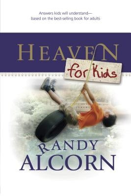 Heaven for Kids by Alcorn, Randy