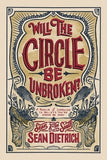 Will the Circle Be Unbroken?: A Memoir of Learning to Believe You're Gonna Be Okay by Dietrich, Sean