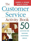 The Customer Service Activity Book: 50 Activities for Inspiring Exceptional Service by Doane, Darryl S.