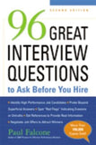 96 Great Interview Questions to Ask Before You Hire by Falcone, Paul