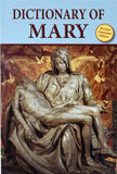 Dictionary of Mary: Behold Your Mother by Otto, John