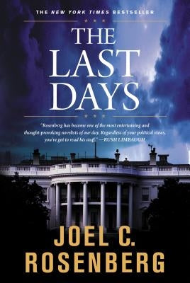 The Last Days by Rosenberg, Joel C.