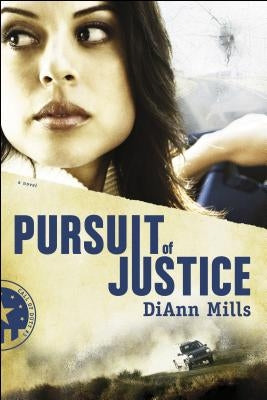 Pursuit of Justice by Mills, DiAnn
