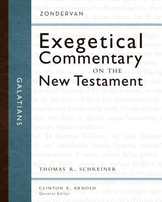 Galatians by Schreiner, Thomas R.