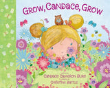 Grow, Candace, Grow by Bure, Candace Cameron