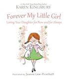 Forever My Little Girl by Kingsbury, Karen