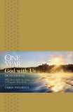 The One Year God with Us Devotional: 365 Daily Bible Readings to Empower Your Faith by Tiegreen, Chris