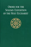 Order for the Solemn Exposition of the Holy Eucharist: People's Edition by Various