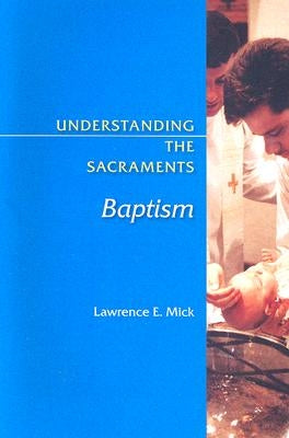 Baptism by Mick, Lawrence E.