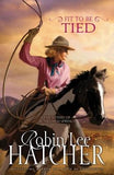 Fit to Be Tied by Hatcher, Robin Lee