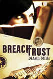 Breach of Trust by Mills, DiAnn