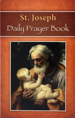 St. Joseph Daily Prayer Book: Prayers, Readings, and Devotions for the Year Including, Morning and Evening Prayers from Liturgy of the Hours by Catholic Book Publishing Corp