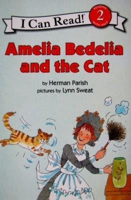 Amelia Bedelia and the Cat by Parish, Herman