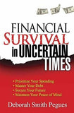 Financial Survival in Uncertain Times by Smith Pegues, Deborah
