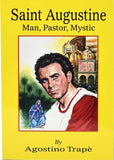 St. Augustine: Man, Pastor, Mystic by Trape, Agostino