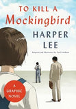 To Kill a Mockingbird: A Graphic Novel by Lee, Harper