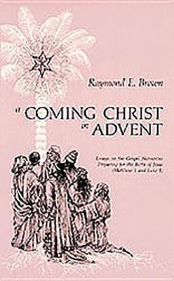 A Coming Christ in Advent by Brown, Raymond E.