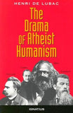 The Drama of Atheist Humanism by de Lubac, Henri