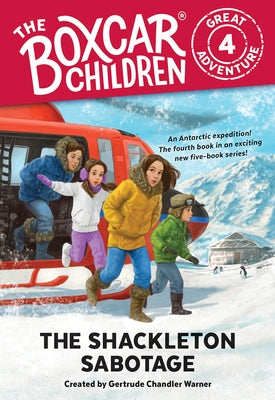 The Shackleton Sabotage by Warner, Gertrude Chandler