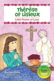 Thérèse of Lisieux: Little Flower of Love by Yoffie, Barbara