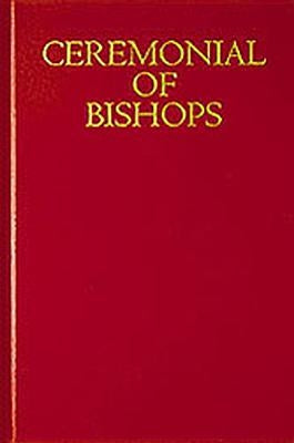 Ceremonial of Bishops by Various