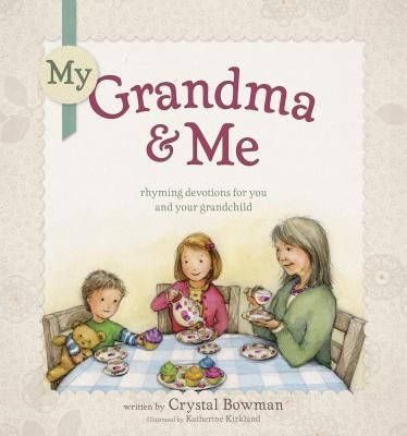 My Grandma & Me by Bowman, Crystal