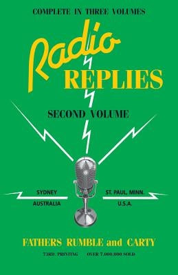 Radio Replies: Volume 2 by Rumble, Leslie M. S. C.