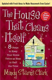 The House That Cleans Itself by Clark, Mindy Starns