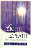 Light and Death: One Doctor's Fascinating Account of Near-Death Experiences by Sabom, Michael
