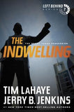 The Indwelling: The Beast Takes Possession by LaHaye, Tim