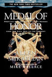 Medal of Honor: Profiles of America's Military Heroes from the Civil War to the Present by Mikaelian, Allen