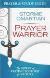 Prayer Warrior Prayer and Study Guide: The Power of Praying(r) Your Way to Victory by Omartian, Stormie
