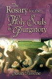 The Rosary for the Holy Souls in Purgatory by Tassone, Susan