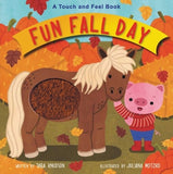 Fun Fall Day: A Touch and Feel Board Book by Knudson, Tara